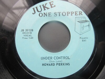 HOWARD PERKINS Under Control JUKE ONE STOPPER JB 2012 Rockabilly Bopper 45rpm