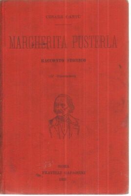 MARGHERITA PUSTERLA von Cesare Cantu' Aufl. Fratelli Capaccini 1905