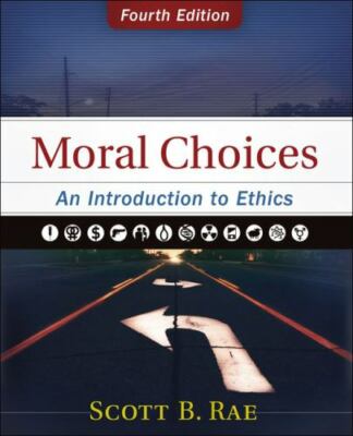 Moral Choices : An Introduction to Ethics by Scott Rae (2018, Hardcover, Specia 