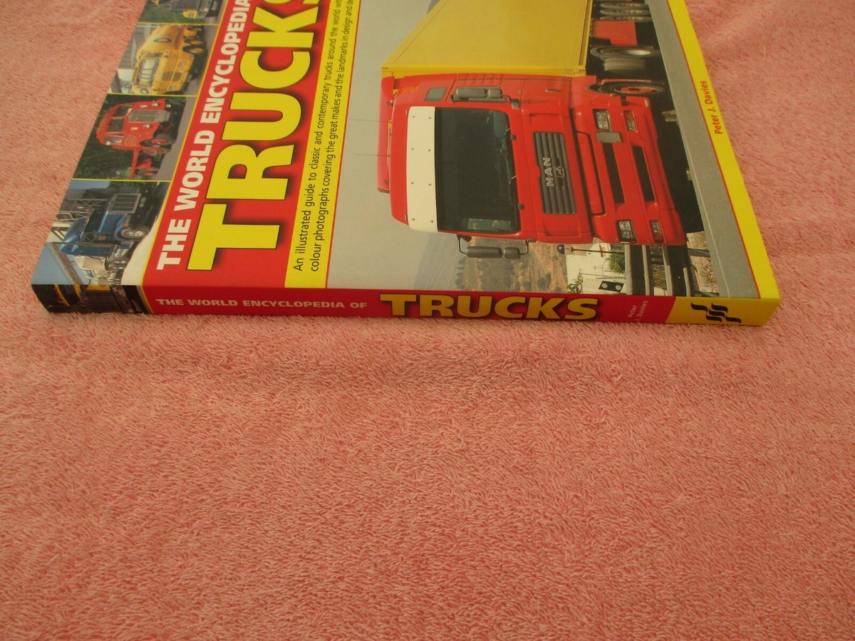 the world encyclopedia of trucks illustrated guide classic and