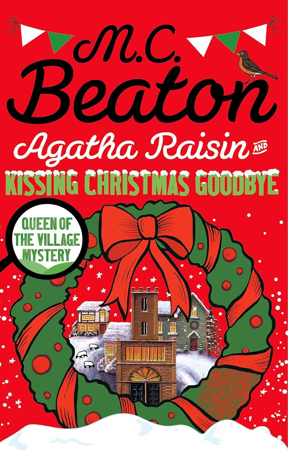 Agatha Raisin and Kissing Christmas Goodbye, Beaton, M.C., Very Good condition,