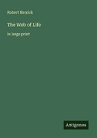 The Web Of Life In Large Print Robert Herrick Taschenbuch Englisch 2025