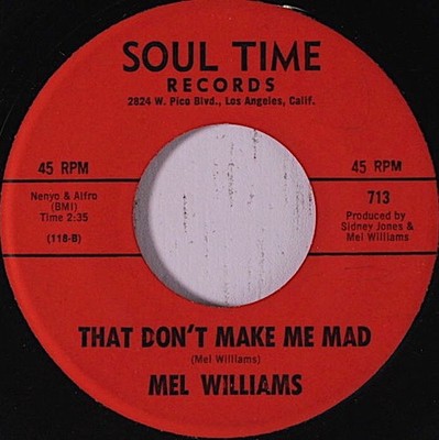 Mel Williams - That Don't Make Me Mad / Never Loved A Woman, 7'', (Vinyl)