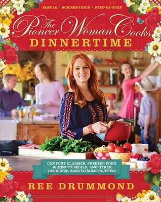 The Pioneer Woman Cooks--Dinnertime | Ree Drummond | Englisch | Buch | Gebunden