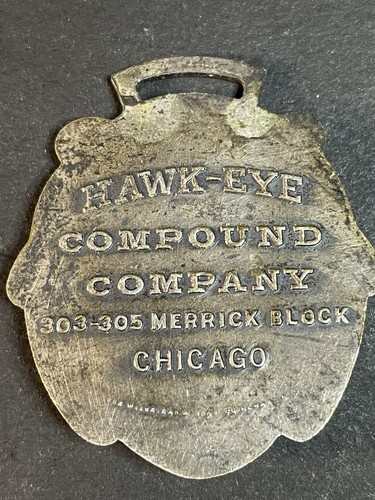 Hawk-eye Compound Company Chicago Watch Fob - Picture 10 of 12