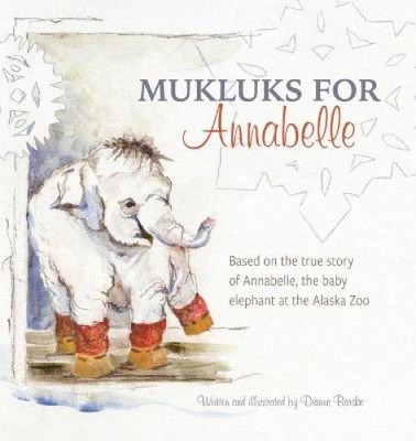 Mukluks for Annabelle: Mukluks for Annabelle is based on the true story of
