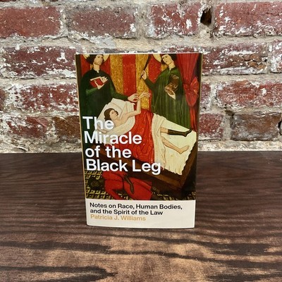 Miracle Of The Black Leg By Williams, Patricia