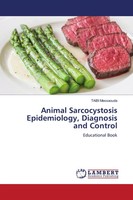 Taibi Messaouda | Animal Sarcocystosis Epidemiology, Diagnosis And Control