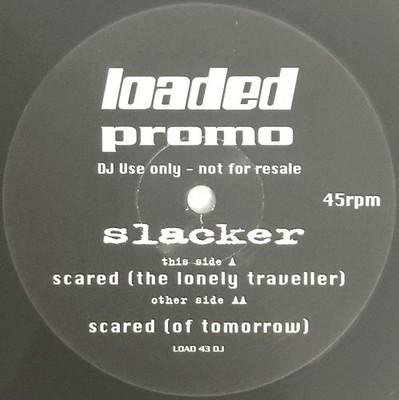 Slacker - Scared (12  Vinyl Promo)