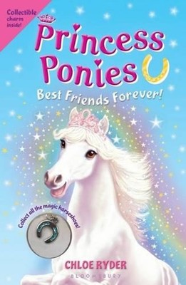 Princess Ponies 6: Best Friends Forever! by Chloe Ryder (English) Paperback Book
