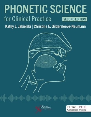 Phonetic Science for Clinical Practice - 9781635504057