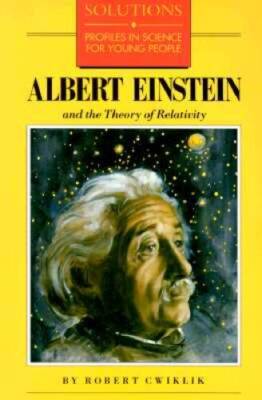 Albert Einstein and the Theory of Relativity (Solutions) - Paperback - VERY GOOD