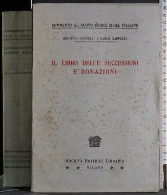 DAS NACHLASS- UND SPENDENBUCH. BRUNELLI, ZAPPULLI. SEL.