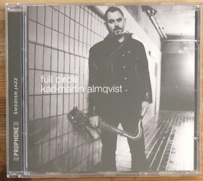 Full Circle Karl-Martin Almqvist CD 2004 Prophone