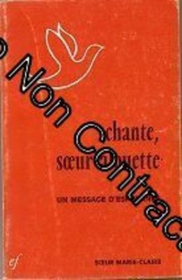 Singt Schwester Lerche: Eine Botschaft der Hoffnung | Schwester Marie-Claire | Sehr guter Zustand