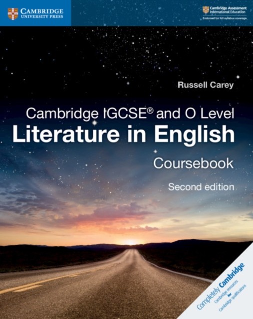 Cambridge IGCSE® and O Level Literature in English Coursebook by Russell Carey