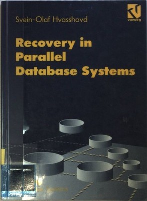 Recovery in Parallel Database Systems. Hvasshovd, Svein-Olaf: