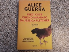 Alice Guerra, 10 Cose Che Ho Imparato Da Jessica Fletcher, Rizzoli 2024 A 2567