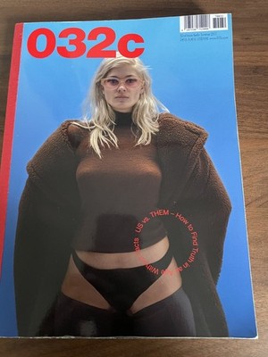 032c Magazine #32 Larissa Hofmann by Jackie Nickerson Bella Hadid Mica Arganaraz