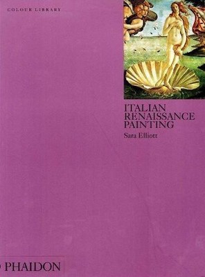 Italian Renaissance Painting: Edition en langue anglaise:... - Elliott, Sara