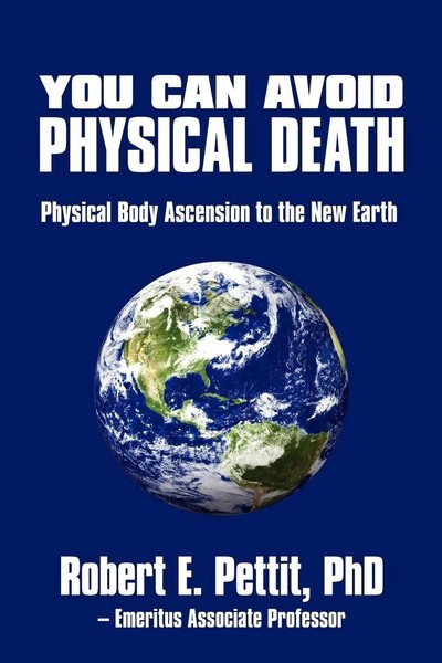 Robert E. Pettit | You Can Avoid Physical Death | Taschenbuch | Englisch (2009)-image