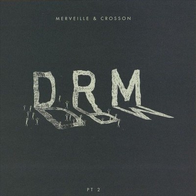 Cesar Merveille & Ryan Crosson - DRM (Pt 2) (VINYL)
