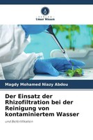 Magdy Mohamed Niazy Abdou | Der Einsatz Der Rhizofiltration Bei Der Reinigung...