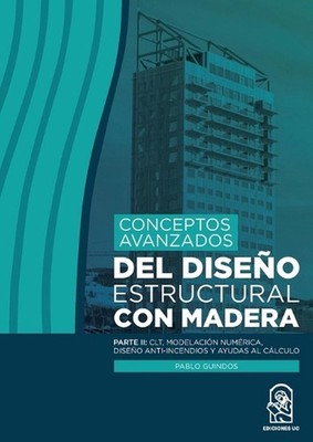 Conceptos avanzados del dise o estructural con madera by Pablo Guindos Paperback