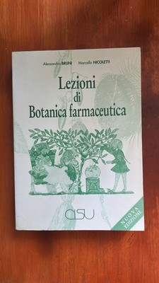 Pharmazeutischer Botanikunterricht - Bruni, Nicoletti - CISU