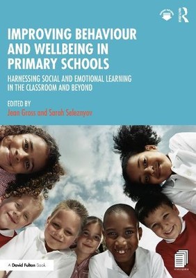 Jean Gross Improving Behaviour and Wellbeing in Primary Schools (Taschenbuch)