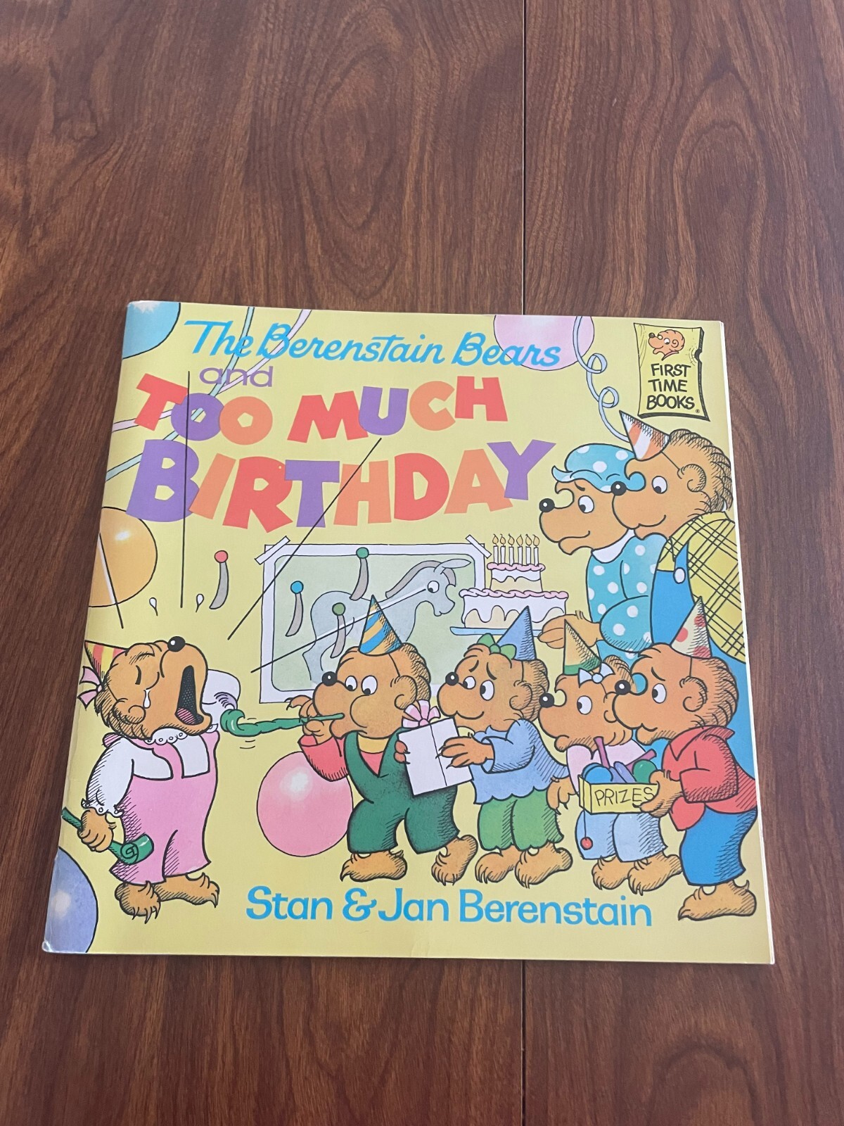 The Berenstain Bears and Too Much Birthday First Time Books is used in ...