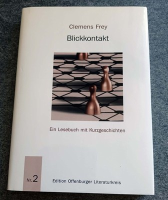 Blickkontakt. Ein Lesebuch mit Kurzgeschichten (Gebundene Ausgabe 2003) sehr gut