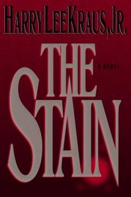 The Stain - Paperback By Harry Kraus - GOOD