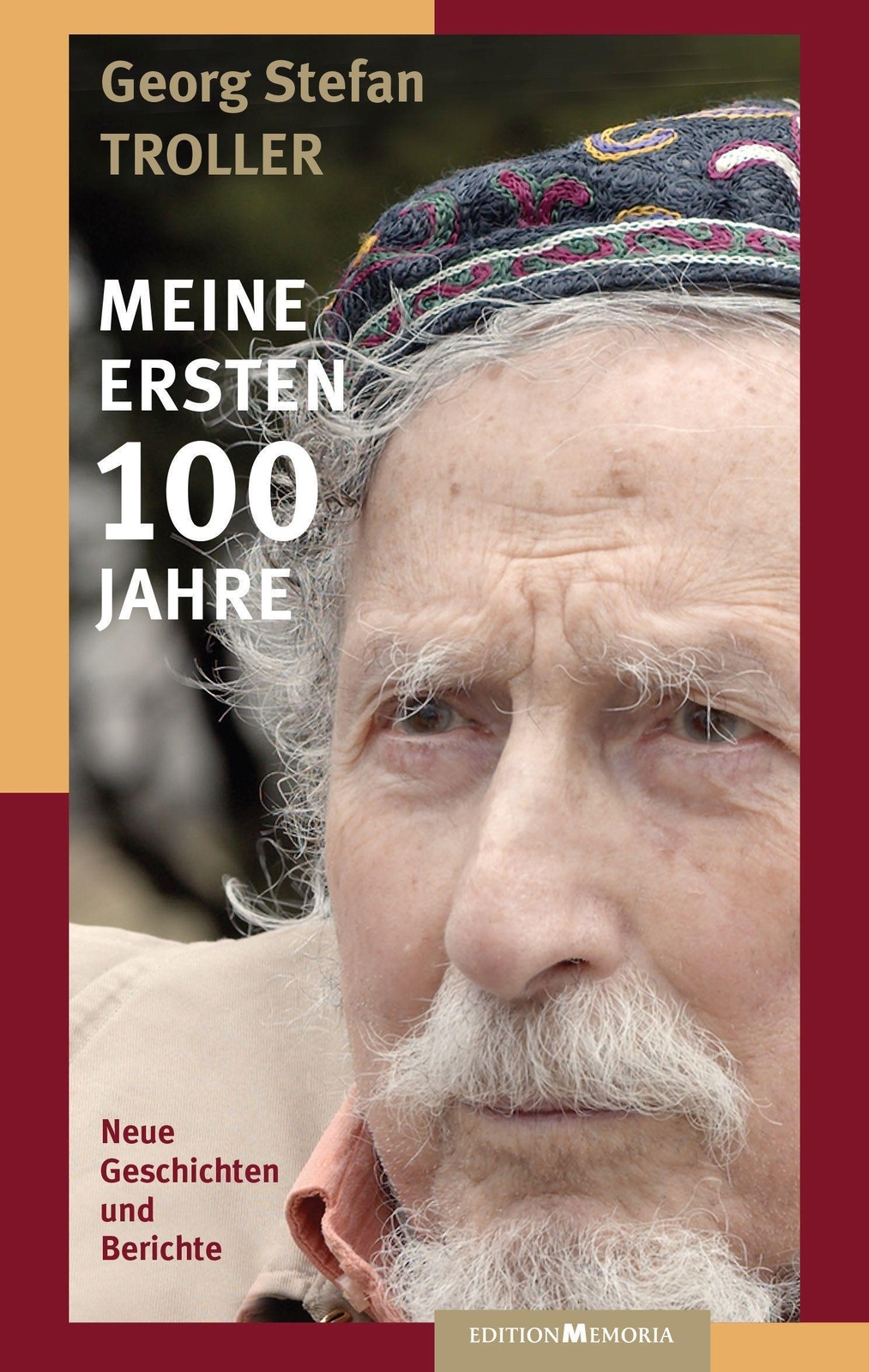Thumbnail - Meine Ersten 100 Jahre | Neue Geschichten Und Berichte | Georg Stefan