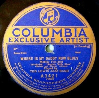 Ted Lewis-Where Is My Daddy Now Blues / Queen Of Sheba 1921 A3421 Shellac 10''