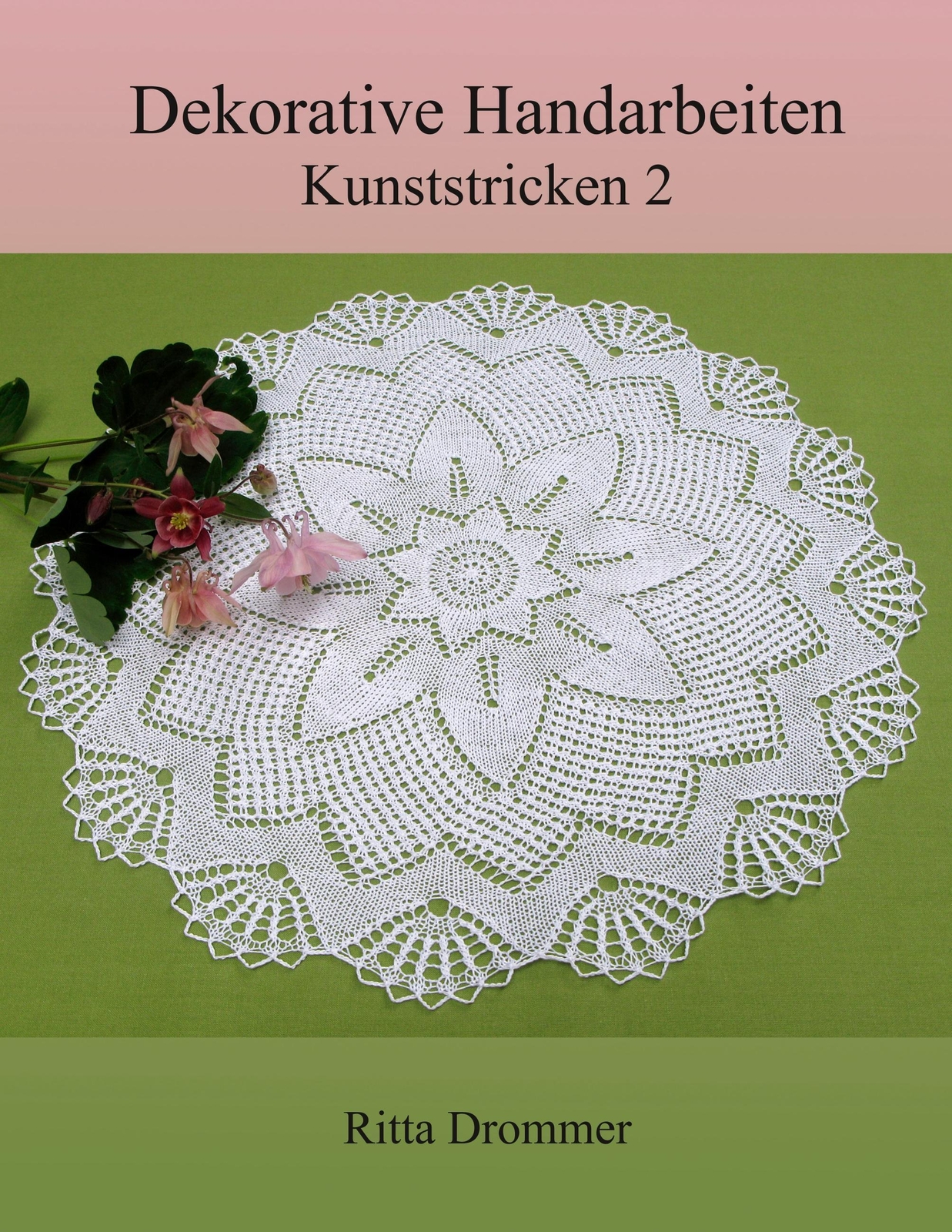 Dekorative Handarbeiten Kunststricken 2 Ritta Drommer Taschenbuch