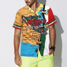 Made In Mexico A Long Long Time Custom Hawaiian Shirt