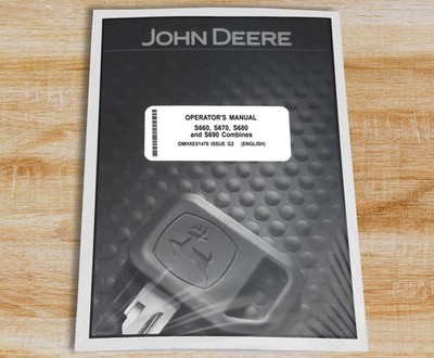 John Deere S660, S670, S680, S690 Combine Owners Operators Manual - OMHXE51478