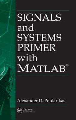 Signale und Systeme Grundierung mit MATLAB - 9780849372674
