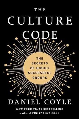 The Culture Code: The Secrets of - Hardcover, by Coyle Daniel - Very Good b