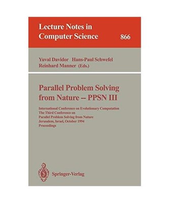 Parallel Problem Solving from Nature - PPSN III: International Conference on Evo