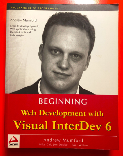 Andrew Mumford: Beginning Web Development with Visual Interdev 6 First Ed. 1999 - 第 1/6 張圖片