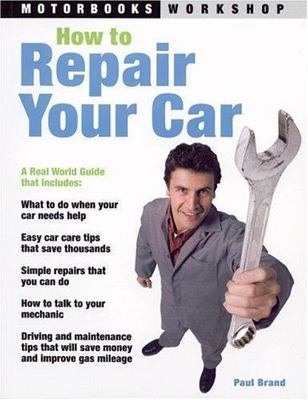 How to Repair Your Car by Brand, Paul