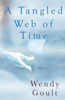 Wendy Goult | A Tangled Web Of Time | Taschenbuch | Englisch (2019)