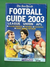 #D275.    2003 SEASON FOOTY GUIDE - RUGBY LEAGUE, UNION, AFL & SOCCER