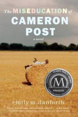 The Miseducation of Cameron Post - Paperback By danforth, emily m. - VERY GOOD