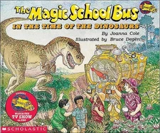 The Magic School Bus in the Time of the Dinosaurs by Joanna Cole (English) Hardc