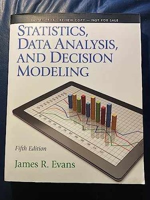 Statistics, Data Analysis, and Decision - Paperback, by Evans James - Very Good