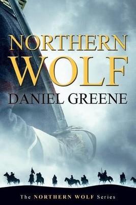 Northern Wolf (Northern Wolf Series), Greene, Daniel