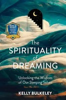 Kelly Bulkeley | The Spirituality Of Dreaming | Buch | Englisch (2023)